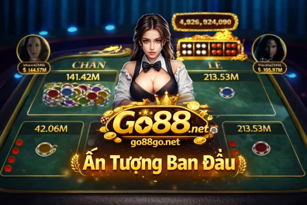 Ấn tượng đầu tiên khi chơi Xóc Đĩa go88